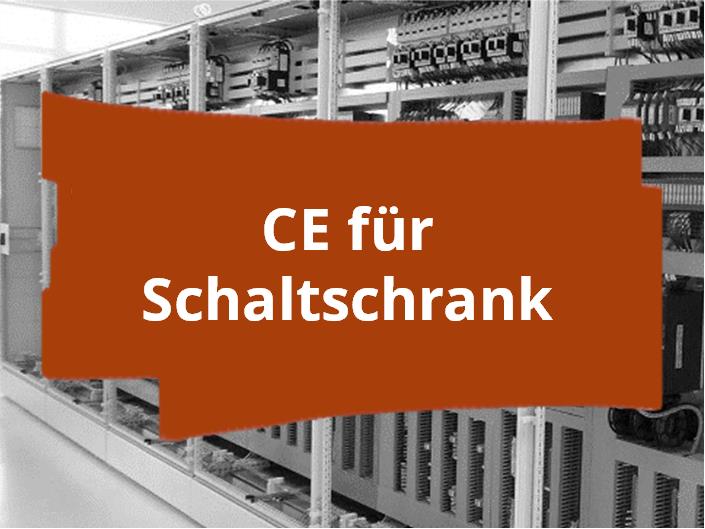 CE-Kennzeichnung und Konformitätserklärung von Schaltschrank